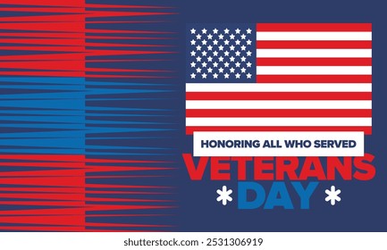 Veterans Day in United States. Federal holiday, celebrated annual in November 11. Honoring all who served. Patriotic american military concept. Poster, card, banner and background. Vector illustration