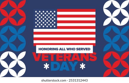 Veterans Day in United States. Federal holiday, celebrated annual in November 11. Honoring all who served. Patriotic american military concept. Poster, card, banner and background. Vector illustration