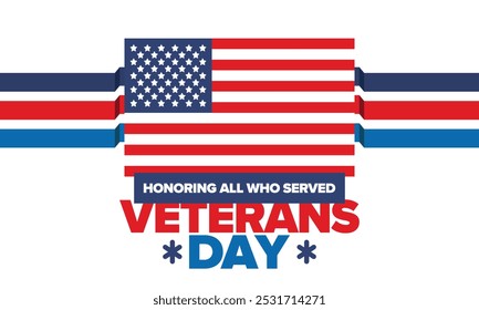 Veterans Day in United States. Federal holiday, celebrated annual in November 11. Honoring all who served. Patriotic american military concept. Poster, card, banner and background. Vector illustration