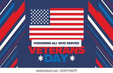 Veterans Day in United States. Federal holiday, celebrated annual in November 11. Honoring all who served. Patriotic american military concept. Poster, card, banner and background. Vector illustration