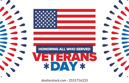 Veterans Day in United States. Federal holiday, celebrated annual in November 11. Honoring all who served. Patriotic american military concept. Poster, card, banner and background. Vector illustration