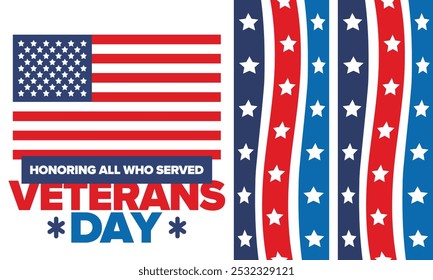 Veterans Day in United States. Federal holiday, celebrated annual in November 11. Honoring all who served. Patriotic american military concept. Poster, card, banner and background. Vector illustration