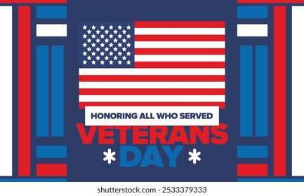 Veterans Day in United States. Federal holiday, celebrated annual in November 11. Honoring all who served. Patriotic american military concept. Poster, card, banner and background. Vector illustration