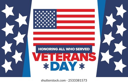 Veterans Day in United States. Federal holiday, celebrated annual in November 11. Honoring all who served. Patriotic american military concept. Poster, card, banner and background. Vector illustration