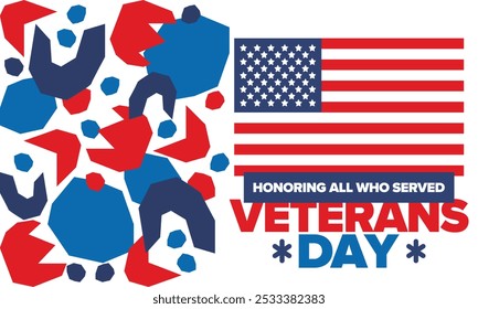 Veterans Day in United States. Federal holiday, celebrated annual in November 11. Honoring all who served. Patriotic american military concept. Poster, card, banner and background. Vector illustration