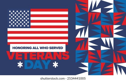 Veterans Day in United States. Federal holiday, celebrated annual in November 11. Honoring all who served. Patriotic american military concept. Poster, card, banner and background. Vector illustration