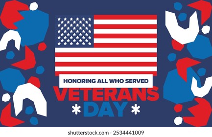 Veterans Day in United States. Federal holiday, celebrated annual in November 11. Honoring all who served. Patriotic american military concept. Poster, card, banner and background. Vector illustration