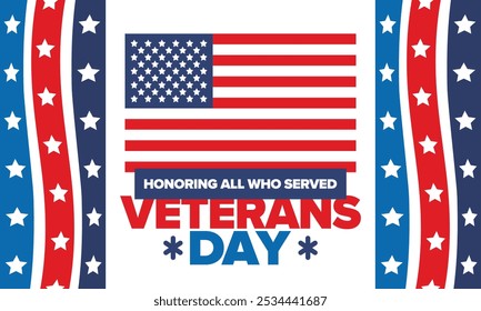 Veterans Day in United States. Federal holiday, celebrated annual in November 11. Honoring all who served. Patriotic american military concept. Poster, card, banner and background. Vector illustration