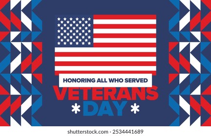 Veterans Day in United States. Federal holiday, celebrated annual in November 11. Honoring all who served. Patriotic american military concept. Poster, card, banner and background. Vector illustration