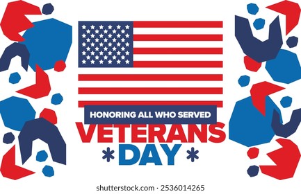 Veterans Day in United States. Federal holiday, celebrated annual in November 11. Honoring all who served. Patriotic american military concept. Poster, card, banner and background. Vector illustration