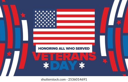 Veterans Day in United States. Federal holiday, celebrated annual in November 11. Honoring all who served. Patriotic american military concept. Poster, card, banner and background. Vector illustration