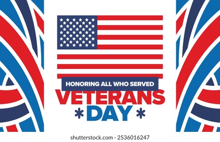 Veterans Day in United States. Federal holiday, celebrated annual in November 11. Honoring all who served. Patriotic american militar