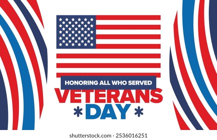 Veterans Day in United States. Federal holiday, celebrated annual in November 11. Honoring all who served. Patriotic american militar