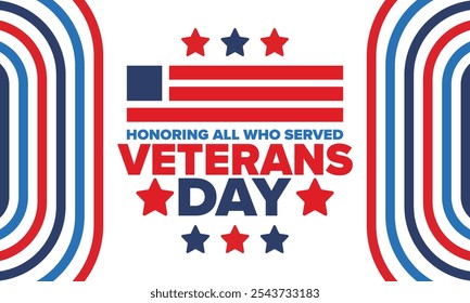 Veterans Day in United States. Federal holiday, celebrated annual in November 11. Honoring all who served. Patriotic american military concept. Poster, card, banner and background. Vector illustration