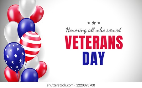 Veterans day in the United States. Honoring all who served. Greeting card design with balloons. - Vector