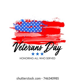 Veterans day with USA flag background. Memorial day poster design. Honoring all who served