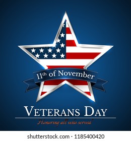 Veterans Day of USA with star in national flag colors american flag. Honoring all who served. Vector illustration.