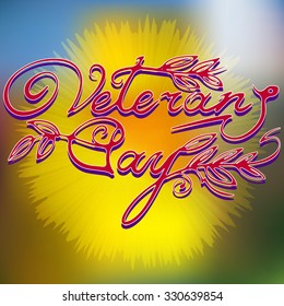 Veterans day.
Variation text with decorative art design elements.