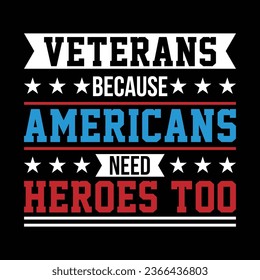 Veteran's day vector,illustration design with us flag for banner, poster, t-shirt
