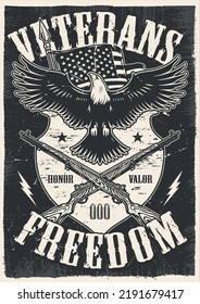 Veterans Freedom Flyer Monochrome Vintage Eagle With US Flag And Retro Wooden Rifles Of Soldiers Military Peacekeeping Operations Vector Illustration