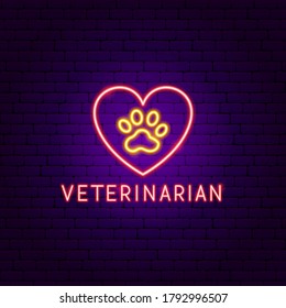 Veterinarian Neon Label. Vector Illustration of Pet Promotion. 