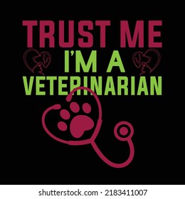 veterinarian T-Shirt design sublimation printable Eps