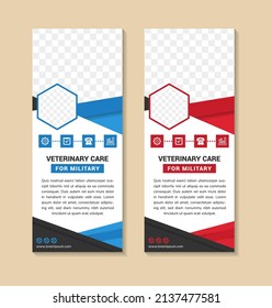 veterinary care for military banner template design. Pet Care roll up banner. Best care for your pet poster, cover. space for photo in hexagon and text. two color selected are blue and red element.