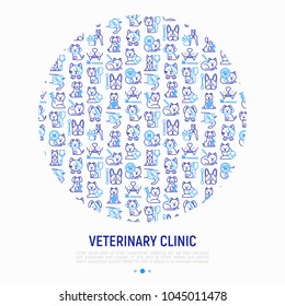 Veterinary clinic concept in circle with thin line icons: broken leg, protective collar, injection, cardiology, cleaning of ears, shearing claws, bandage on eye, blood transfusion. Vector illustration