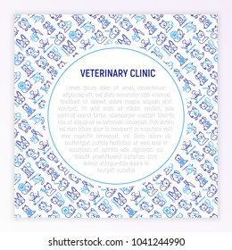 Veterinary clinic concept with thin line icons: broken leg, protective collar, injection, cardiology, cleaning of ears, teeth, shearing claws, bandage on eye, blood transfusion. Vector illustration.