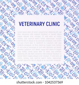 Veterinary clinic concept with thin line icons: broken leg, protective collar, injection, cardiology, cleaning of ears, teeth, shearing claws, bandage on eye, blood transfusion. Vector illustration.