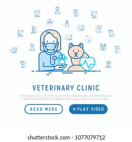 Veterinary clinic concept. Thin line icons: injection, cardiology, cleaning of ears, teeth, shearing claws, broken leg. Vector illustration, web page template.
