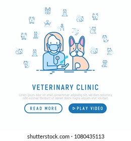 Veterinary clinic concept. Thin line icons: injection, cardiology, cleaning of ears, teeth, shearing claws, broken leg. Vector illustration, web page template.