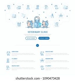 Veterinary clinic concept. Thin line icons: injection, cardiology, cleaning of ears, teeth, shearing claws, broken leg. Vector illustration, web page template.