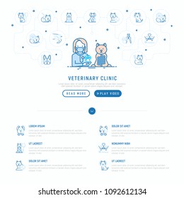 Veterinary clinic concept. Thin line icons: injection, cardiology, cleaning of ears, teeth, shearing claws, broken leg. Vector illustration, web page template.
