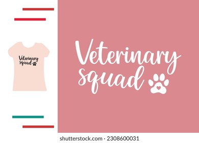 Veterinary squad t shirt design