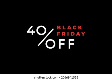 Vetorial Lettering Black Friday for Sale Label 40% off in Black Background