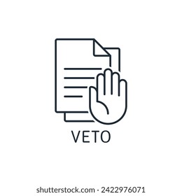 Vetting approval of the document. Right of veto. Vector linear icon isolated on white background.