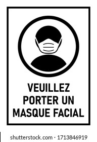 Veuillez Porter Un Masque Facial ("Please Wear a Face Mask" in French) Sign against the Spread of the Novel Coronavirus Covid-19. Vector Image.