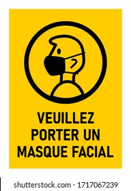 Veuillez Porter Un Masque Facial ("Please Wear a Face Mask" in French) Sign against the Spread of the Novel Coronavirus Covid-19. Vector Image.