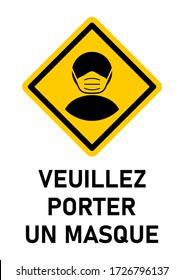 Veuillez Porter Un Masque ("Wear a Face Mask" in French) Instruction Sign. Vector Image.