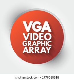 VGA Video Graphic Array - video display controller and accompanying de facto graphics standard, acronym text concept background