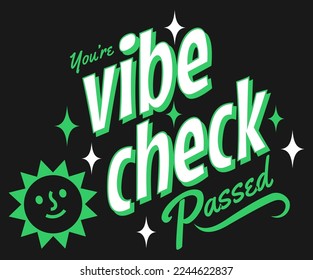 Vibe Check! Slang Words typography lettering design template for print t shirt fashion clothing and poster