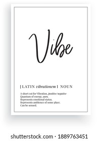 Vibe definition, Minimalist Wording Design, wall art, Wall Decals Vector, vibes noun description, Wordings Design, Lettering Design, Art Decor, Poster Design isolated on white background