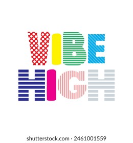 vibe high text on white background.