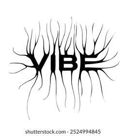 Vibe - slogan tee print design with distorted typography and a modern gothic graffiti style. Grunge lettering word. Flat vector illustration for embroidery.