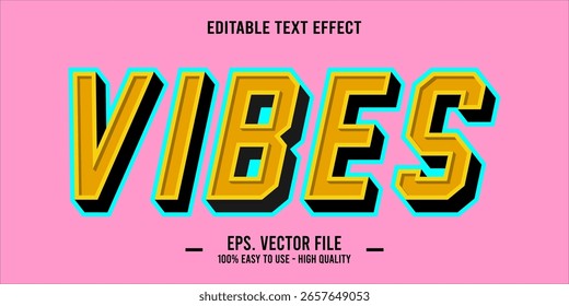 vibes, happy and funny text effect with editable text