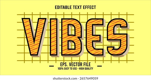vibes, happy and funny text effect with editable text