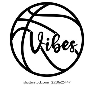 vibes Svg,Basketball,Fan Shirt,basketball hoop,Basketball Player,Senior Basketball,Basketball mom era,Soccer Team, Football Season,Basketball Girl