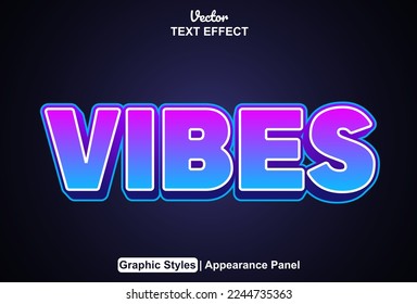 Vibes text effect with graphic style and editable.