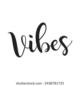 vibes text on white background.